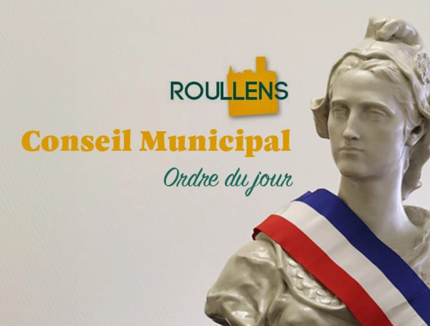 Conseil Municipal du 16 juillet 2026 - Ordre du Jour